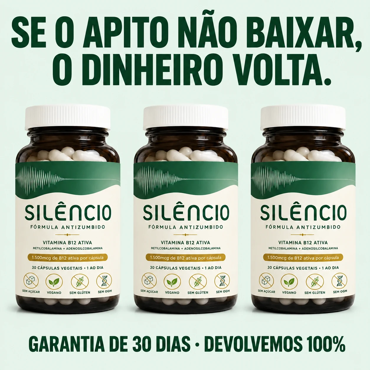 Se o apito não baixar, o dinheiro volta: garantia de 30 dias